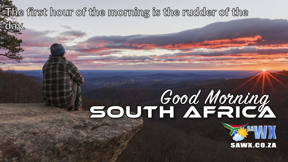 🇿🇦 🌞 Good Morning | Sawubona | Molweni Ekuseni | Dumela | Goeie Môre 🇿🇦

The first hour of the morning is the rudder of the day.

Have a Beautiful Sunday

🌞 🇿🇦 Weather @ sawx.co.za