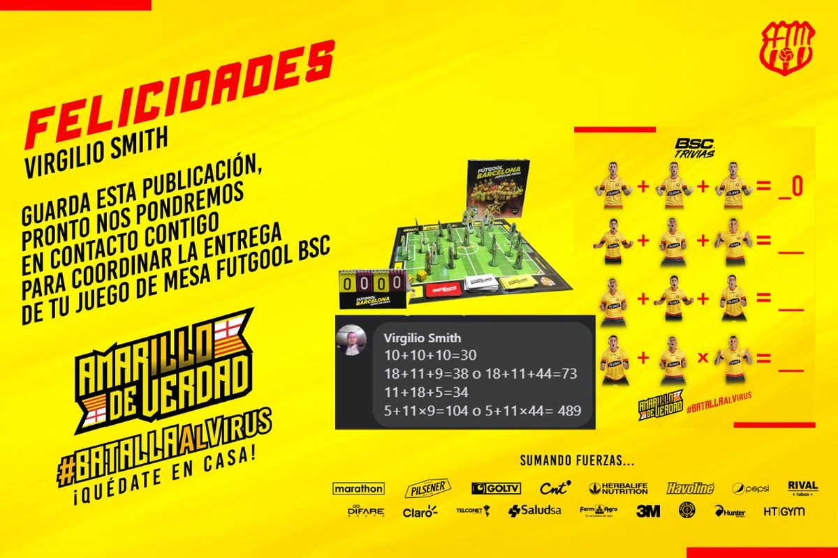 BarcelonaSC's tweet photo. 🥳 ¡Felicidades! Virgilio Smith ganó un #Futgool de #BSC por resolver correctamente las sumas de los dorsales 🔢
Por favor ambos ganadores guarden esta publicación hasta que anunciemos el lugar y fecha en que podrán retirar sus premios.
#BatallaAlVirus 🚫🦠 | #QuédateEnCasa 🏡 https://t.co/iw568qhINo
