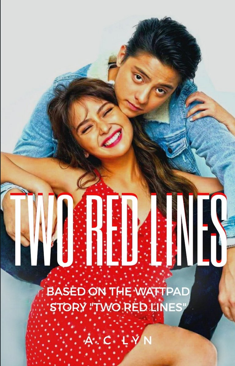 TWO RED LINES "Commited strangers with Two Red Lines"KathNiel social serye based on the wattpad story Two Red Lines.  #KathNielSerye