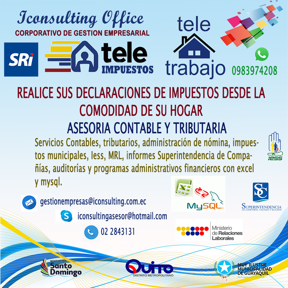 iconsultin's tweet image. SERVICIOS CONTABLES Y TRIBUTARIOS
#ICONSULTING #SOLUCIONESCONTABLES #DECLARACIONESIMPUESTOS #ANEXOSSRI #ADMINISTRACIONNOMINA #GESTIONEMPRESARIAL #MACROSEXCEL #OFIMATICA.
iconsulting.com.ec