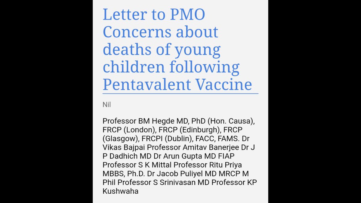 Letter to PMO Concerns about deaths of young children following Pentavalent VaccineEvery few days one more child dies after receiving the Pentavalent vaccine.  https://jacob.puliyel.com/paper.php?id=342to