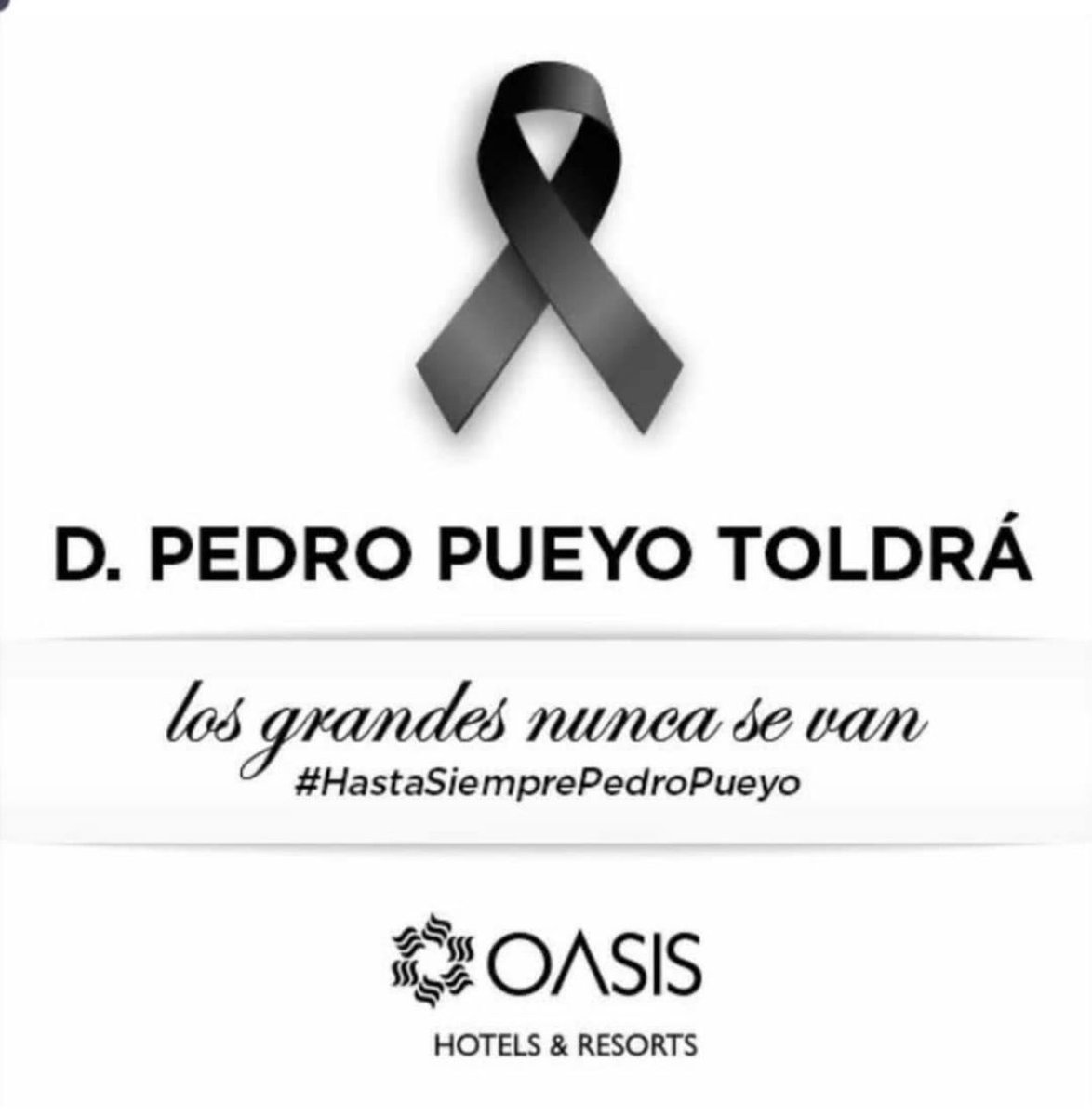 aunicos's tweet photo. D.E.P. Este gran empresario hotelero, visionario e innovador y de enorme calidad humana: D. Pedro Pueyo . Amigo único cuya entrevista recordaremos esta semana . Nuestro más sentido pésame a su familia y a @OasisHotels . Los Grandes nunca se van. #HastaSiemprePedroPueyo https://t.co/k9G7QWJzWZ