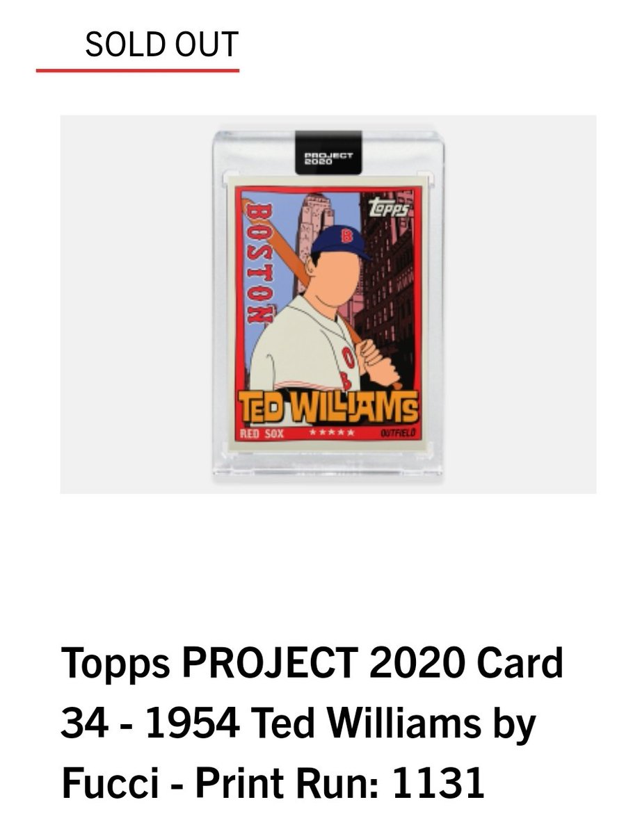Print runs for Day 17 of  #ToppsProject2020#33 Don Mattingly by Blake Jamieson - 2,409#34 Ted Williams by Fucci - 1,131
