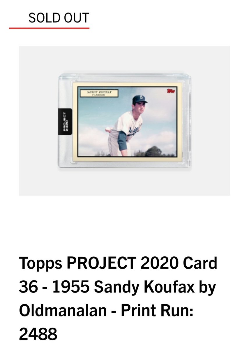 Print runs for Day 18 of  #ToppsProject2020#35 Mike Trout by Andrew Thiele - 13,200#36 Sandy Koufax by Oldmanalan - 2,488