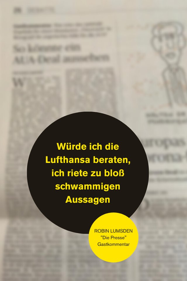 Was wäre das optimale Ergebnis für Österreich in Bezug auf die angedachte Hilfe für die <a href="/_austrian/">Austrian Airlines</a>? Mein <a href="/DiePressecom/">Die Presse</a>  Gastkommentar: diepresse.com/5801132/so-kon…