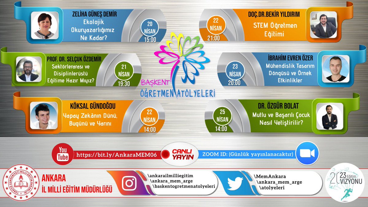 Turan AKPINAR (@turanakpinar) on Twitter photo #başkentöğretmenatölyeleri bu hafta da birbirinden değerli uzmanların canlı sunumlarıyla yine sizin için, sizlerle. Bekliyoruz...
<a href="/AnkaraValiligi/">T.C. Ankara Valiliği</a> @ArgeAnkara
<a href="/atolyeleri/">Başkent Öğretmen Atölyeleri</a> <a href="/AnkaraValiligi/">T.C. Ankara Valiliği</a> @meb_ailesi2023 <a href="/tcmeb/">Millî Eğitim Bakanlığı</a>
<a href="/ziyaselcuk/">Ziya Selçuk</a>
#BizeHerYerOkul #başkentöğretmenatölyeleri bu hafta da birbirinden değerli uzmanların canlı sunumlarıyla yine sizin için, sizlerle. Bekliyoruz...
<a href="/AnkaraValiligi/">T.C. Ankara Valiliği</a> @ArgeAnkara
<a href="/atolyeleri/">Başkent Öğretmen Atölyeleri</a> <a href="/AnkaraValiligi/">T.C. Ankara Valiliği</a> @meb_ailesi2023 <a href="/tcmeb/">Millî Eğitim Bakanlığı</a>
<a href="/ziyaselcuk/">Ziya Selçuk</a>
#BizeHerYerOkul