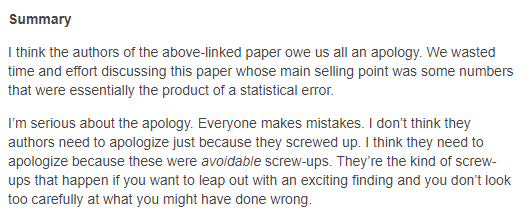 Addendum 5: "I think the authors owe us all an apology."- Andrew Gelman, director of the Applied Statistics Center at Columbia University  http://www.stat.columbia.edu/~gelman/ 