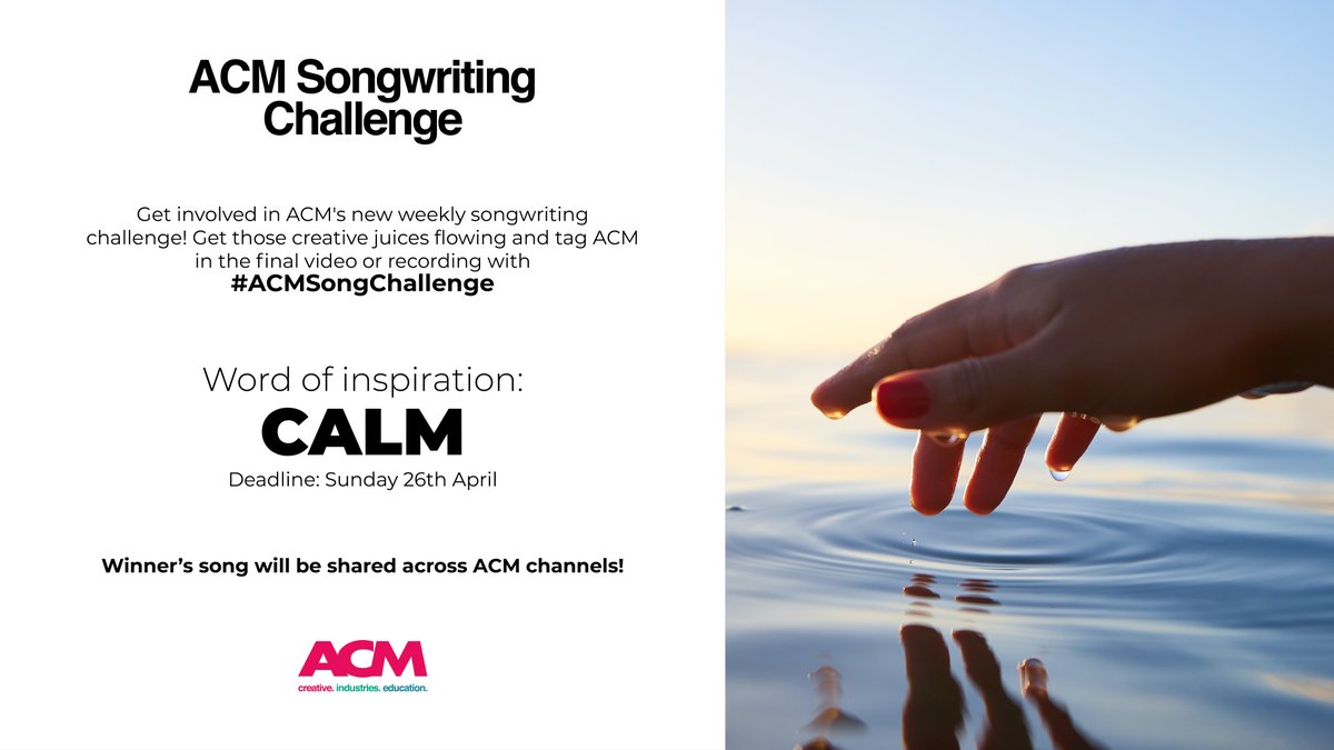 acm_uk's tweet photo. ๐๐ต#ACMSongChallenge
Thanks to everyone who took part in last week's challenge - winner announced on Monday! This week's songwriting challenge is as follows ๐
โถ๏ธ Word of inspo: "calm"
โถ๏ธ Deadline: Sunday 26th April
โถ๏ธ Tag us: #ACMSongChallenge
โถ๏ธ Winner's video will be shared! https://t.co/UsZX6RCtOg