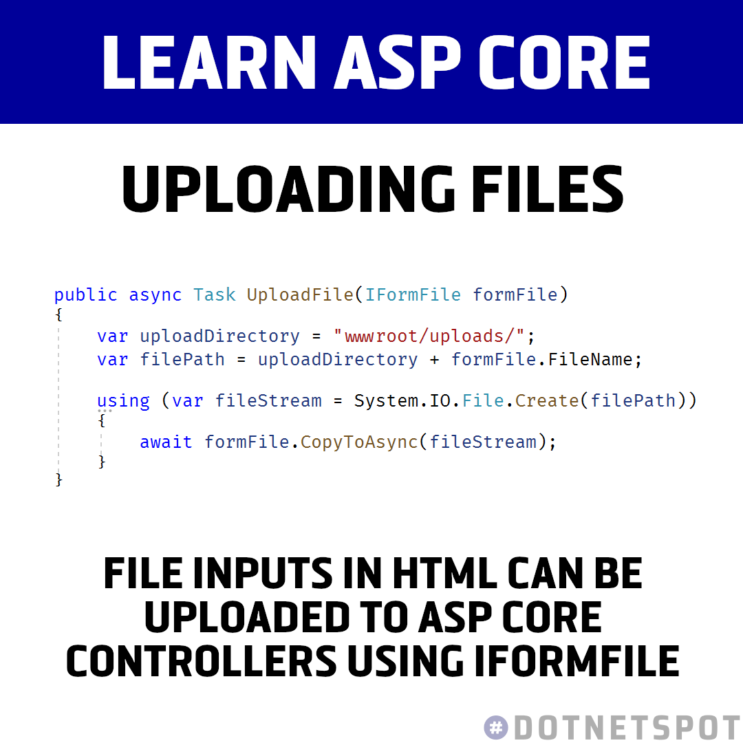 DotNetSpot's tweet image. ASP.NET Core controllers can take a IFormFile argument, which allows files to be uploaded from a HTML file input. The IFormFile can then be saved as a file on the server using a file stream.

#dotnet #AspNetCore #csharp #programming #webdevelopment #100DaysOfCode