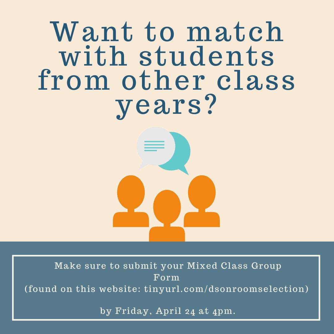 DsonResLife's tweet photo. If you want to live with students from other class years, be sure to fill out your form! They are due April 24! 

You can find it here: https://t.co/TZdpKoGA1e https://t.co/pLtkUhZoR0