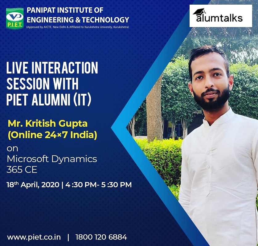 PIETPanipat's tweet image. Happiness is to learn from your Alumni.
Join in the upcoming Interaction session with Mr. Kritish Gupta. The motive behind this session is to bridge the academia industry gap with online session. 
#PIETAlumni #PIET #Interactionsession #MicrosoftDynamics #IT
