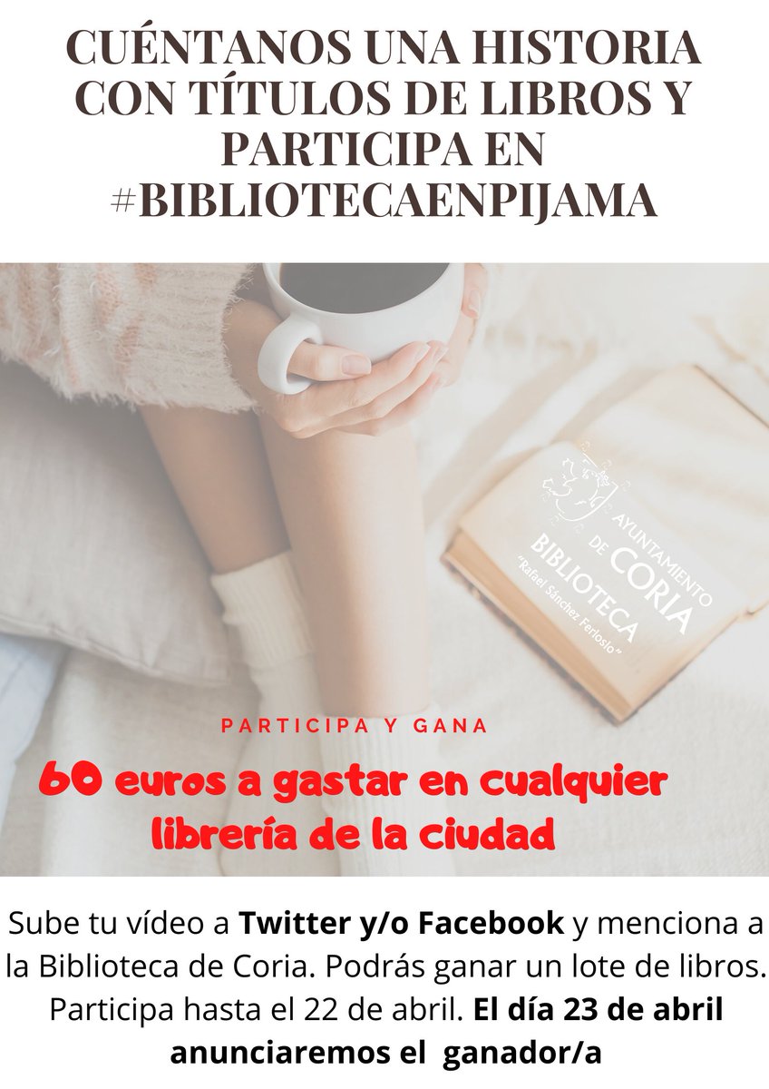 Bibliotecacoria's tweet photo. Si nos enseñas tu #bibliotecaenpijama  puedes ganar 60€ para comprar #libros en cualquier librería de nuestra ciudad. Da igual dónde vivas, ni la edad que tengas. #Participa https://t.co/MLAyrnTQrh
