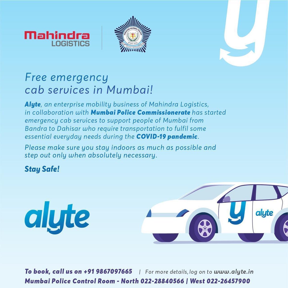 Have a medical or any other emergency?

Need to travel in Western Suburbs?

Mumbai Police with <a href="/Mahindralog_MLL/">Mahindra Logistics Ltd.</a> Alyte bring 24x7 free emergency cab service in the  Bandra-Dahisar area

Police Control Room: 022-28840566 (N) | 022-26457900 (W)

Call 9867097665

ONLY for EMERGENCY