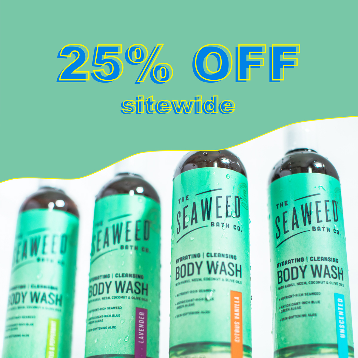 25% Off Sitewide on our everyday essentials! PLUS free shipping on ALL orders. Use code: SAVE25 at checkout ✨ Shop now: SeaweedBathCo.com
