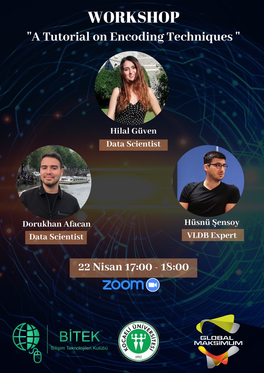 Alanında uzman Veri Bilimciler ve Global Maksimum Kurucusu olan değerli konuşmacılarımız ile “A Tutorial on Encoding Techniques” konulu Online Workshop etkinliği-mize hepinizi bekleriz.
Kayıt formu:forms.gle/PddjgZCGCzne9b…
📆22 Nisan Çarşamba⏰17.00-18.00 
👩🏽‍💻Zoom(link mail olarak)