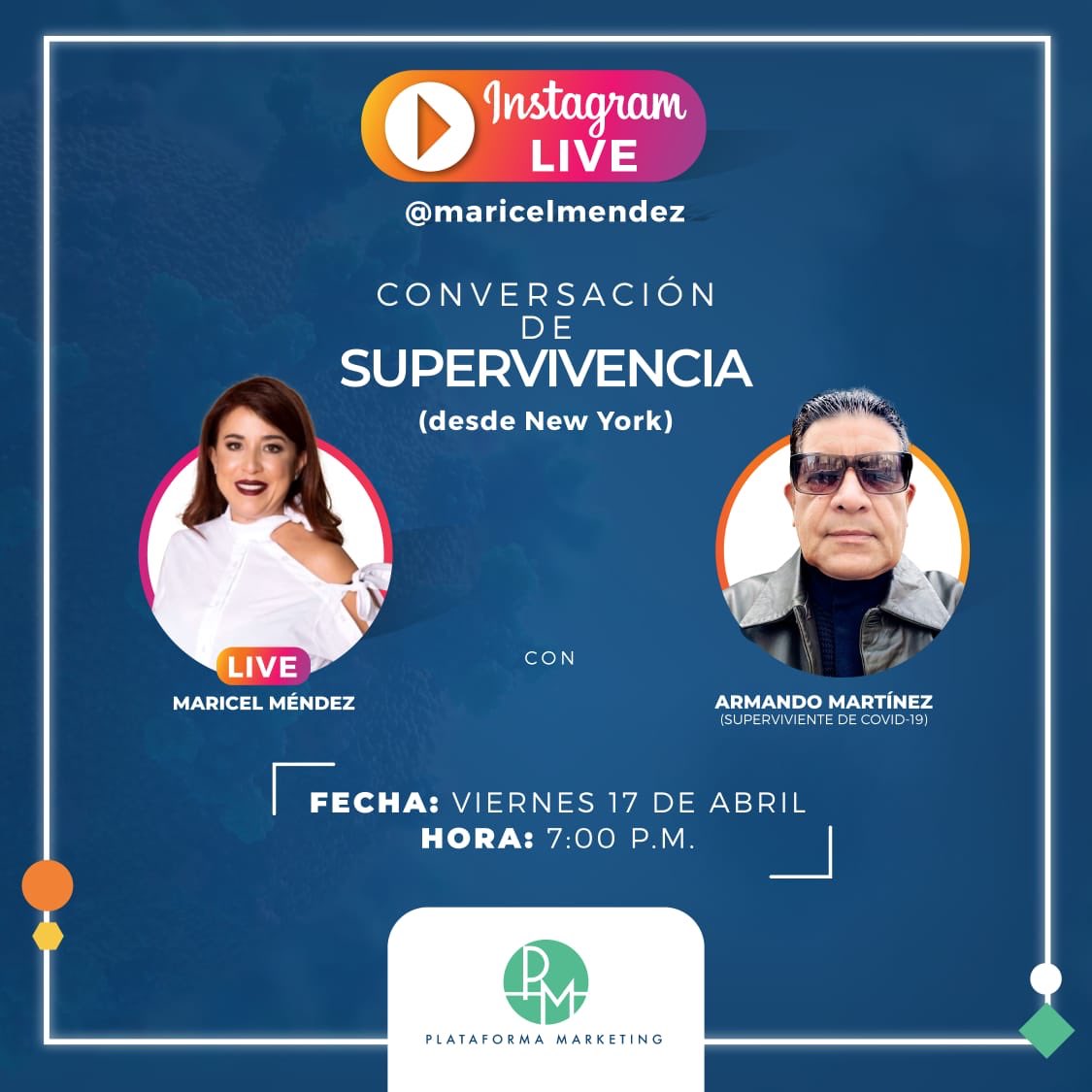 Te invitamos a unirte al en vivo en la cuenta de Instagram de <a href="/maricelmendez/">Maricel Méndez</a>, este viernes 17 de abril a las 7:00 p.m., donde conversará con Armando Martinez, quien contará su experiencia con el virus COVID-19 desde Nueva York