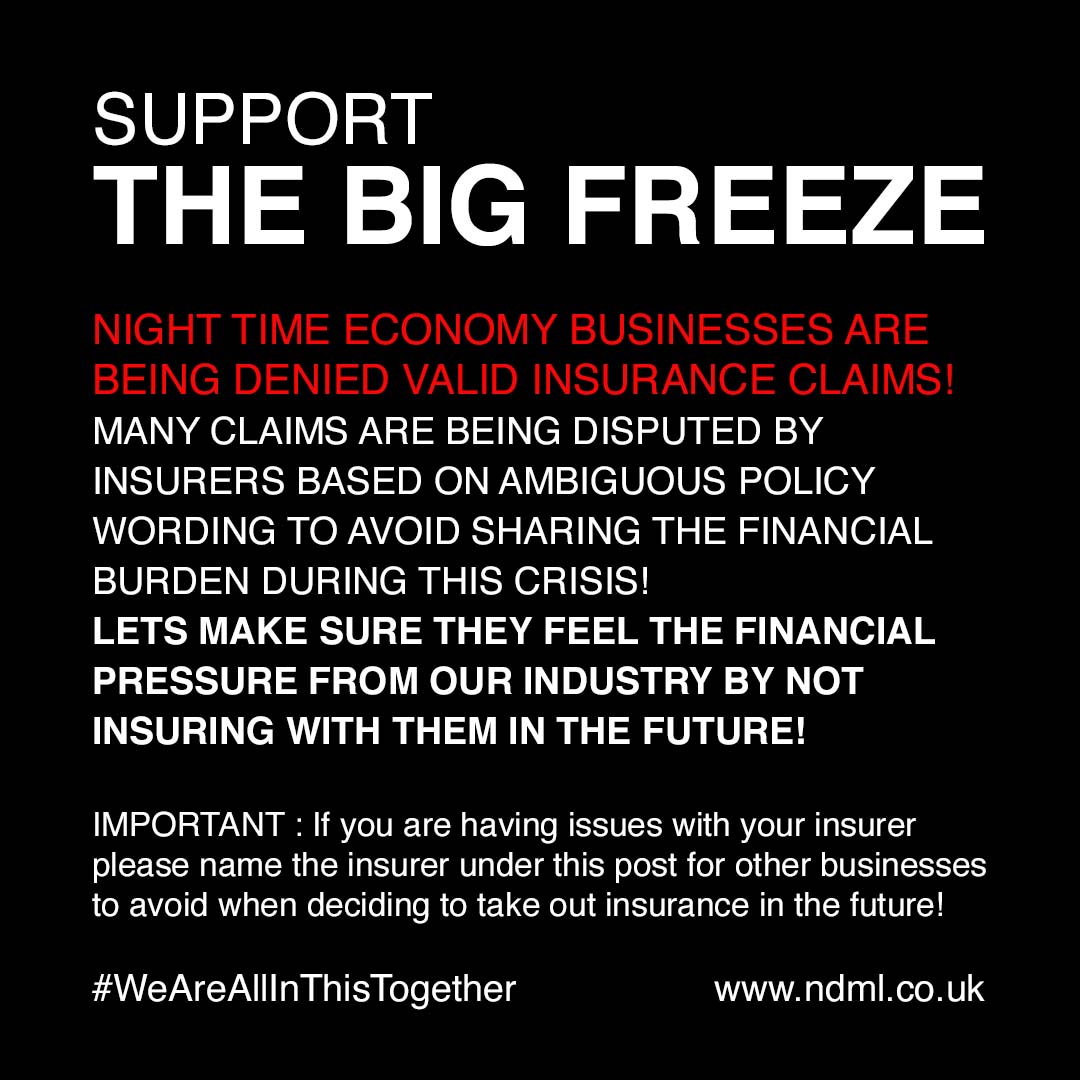 NIGHT TIME ECONOMY BUSINESSES ARE BEING DENIED VALID INSURANCE CLAIMS! Many claims are being disputed by insurers based on ambiguous policy wording to avoid the financial burden! LETS MAKE SURE THEY FEEL THE FINANCIAL PRESSURE BY NOT INSURING WITH THEM IN THE FUTURE!