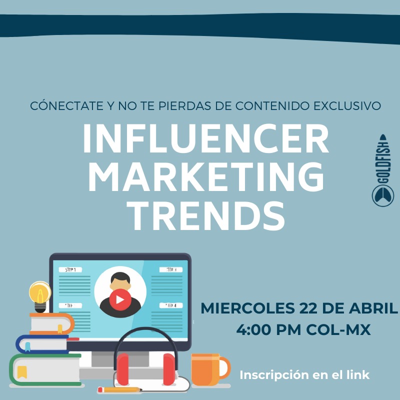 En Goldfish te traemos un Webinar Gratuito: INFLUENCER MARKETING TRENDS. Natalia Serna, CEO de Goldfish, empresa experta de Influencer Marketing va a mostrarles las tendencias que hay en este sector y cómo aprovecharlas para tu negocio. 
Inscríbete : lnkd.in/edH6iB3