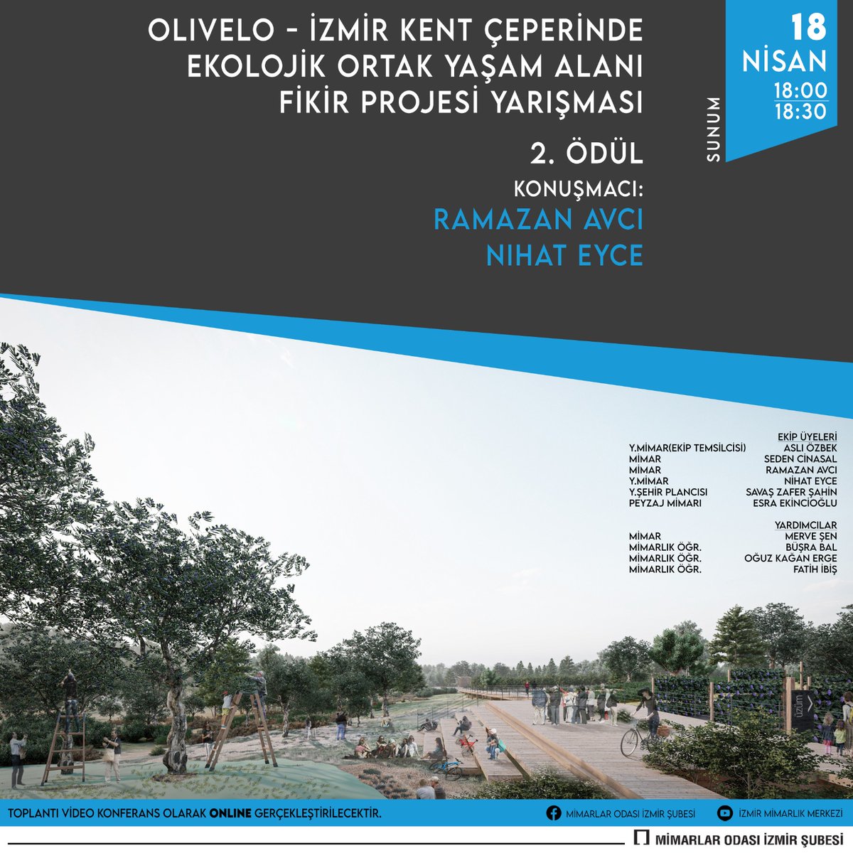 izmimod's tweet photo. Olivelo - İzmir Kent Çeperinde Ekolojik Ortak Yaşam Alanı Fikir Projesi Yarışması ödüllü proje ekiplerinden mimarların katılımlarıyla proje sunumları gerçekleştirilecektir. 
18 Nisan Cumartesi günü saat 17:15'te Youtube ve İnstagram hesabımızdan canlı olarak takip edebilirsiniz. https://t.co/MZhx4EBydB