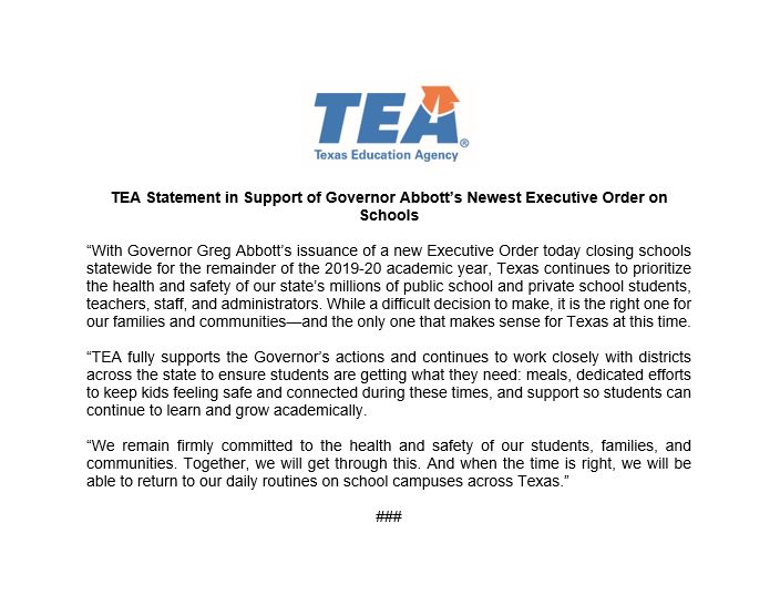 Texas Education Agency (@teainfo) on Twitter photo TEA statement in support of <a href="/GovAbbott/">Greg Abbott</a>’s statewide closure of schools for the remainder of the 2019-20 academic year #TxEd #StayHomeTexas #ApartTogether TEA statement in support of <a href="/GovAbbott/">Greg Abbott</a>’s statewide closure of schools for the remainder of the 2019-20 academic year #TxEd #StayHomeTexas #ApartTogether