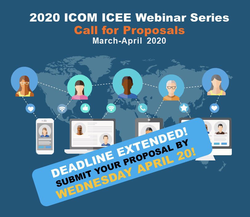 APRIL 20 NEW DEADLINE for the 2020 ICOM ICEE Webinar Series Open Call for Proposals. More info on how to submit a proposal ➡️ bit.ly/2WZ2GmI #icomicee2020 #exhibitionexchange #ICEEWebinars #ICOMPartnerships #museums4equality <a href="/IcomOfficiel/">International Council of Museums (ICOM)</a> <a href="/icomus/">ICOM United States</a> <a href="/UK_ICOM/">ICOM UK</a>