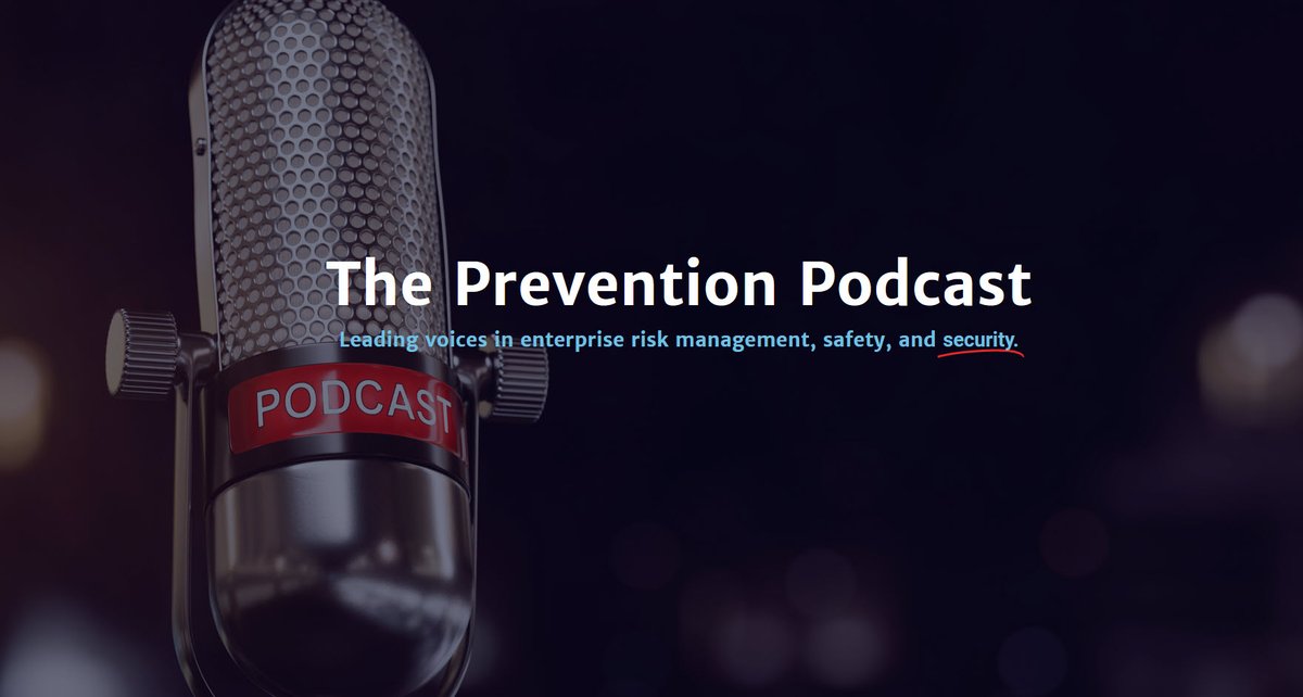DanielVerton's tweet photo. Risk managers &amp; CSOs: There's no better time than the present to catch up with the Prevention Podcast. https://t.co/PCvyxdfoTF #riskmanagement https://t.co/cGOozyAiL8