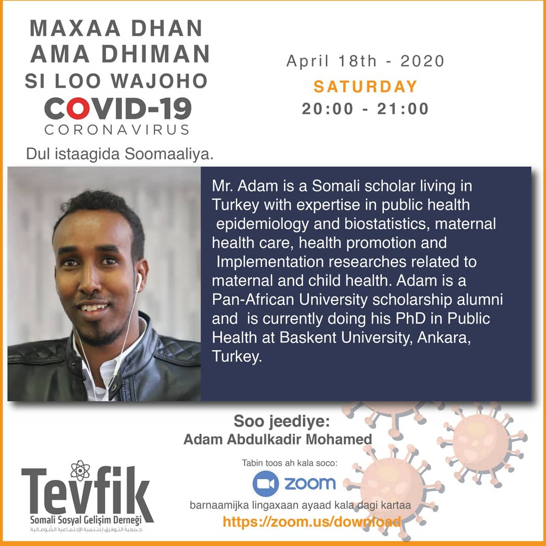 TawfiqOrg's tweet photo. MAXAA DHAN ama DHIMMAN SI LOO WAJOHO COVID-19: Dul istaagidda Soomaaliya. 
Barnaamijkan caafimaadka oo ku saabsan Corona Virus iyo Soomaaliya ayaa Sabtidan 18-04-2020 saacaddu marka ay tahay 20:00 ama 8:00 PM (GMT+3) lagu qaban doonaa si ONLINE ah iyadoo la adeegsanayo ZOOM app. https://t.co/ipRD2orGy5