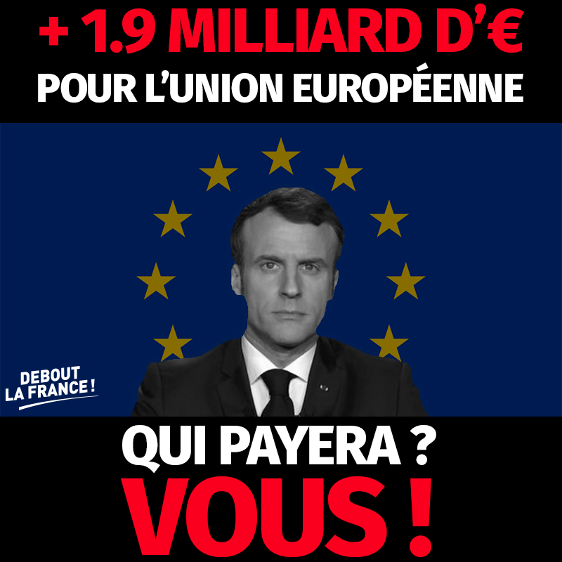 dupontaignan's tweet photo. Vous ne rêvez pas. En plus des 23 milliards € payés en 2020 à l'Union européenne, les contribuables français vont payer 1,9 milliard € supplémentaire ! Je propose que cet argent serve plutôt à inciter les entreprises à relocaliser leurs activités en France. #ConfinementJour34 https://t.co/gc1OFD0FIq