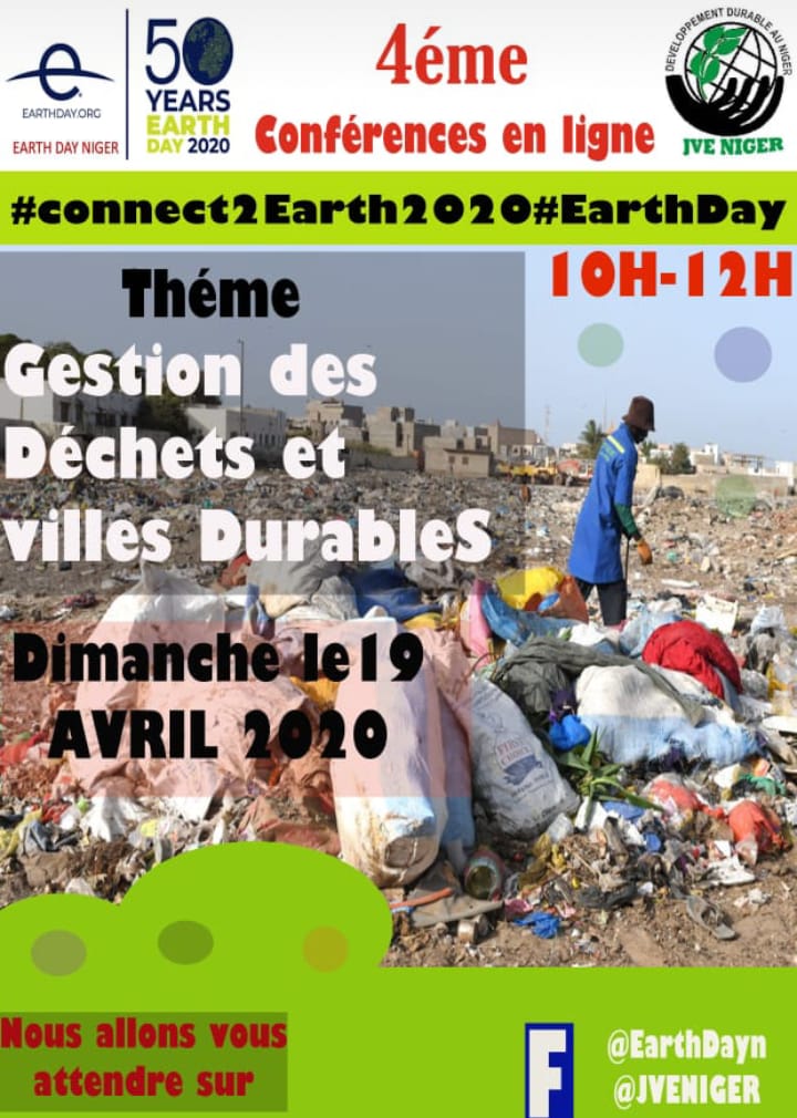 EarthdayN's tweet photo. Restez connecter sur nos pages pour la 4eme Conference autour de la #Gestion
Des #Dechets et les #VillesDurables #EarthDay2020 #EarthDayAfrica #Niger https://t.co/WCO5moVK9G