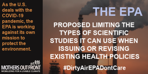 MothersOutFront's tweet photo. Just when we see how important science is in the #Covid_19 outbreak, @EPA wants to roll back how #science is used in setting policy! We think maybe @EPA should talk to mom; we don't rollback expectations for scientific or scholastic rigor because times get tough. #KeepItCleanEPA https://t.co/Dlil3hHaAt