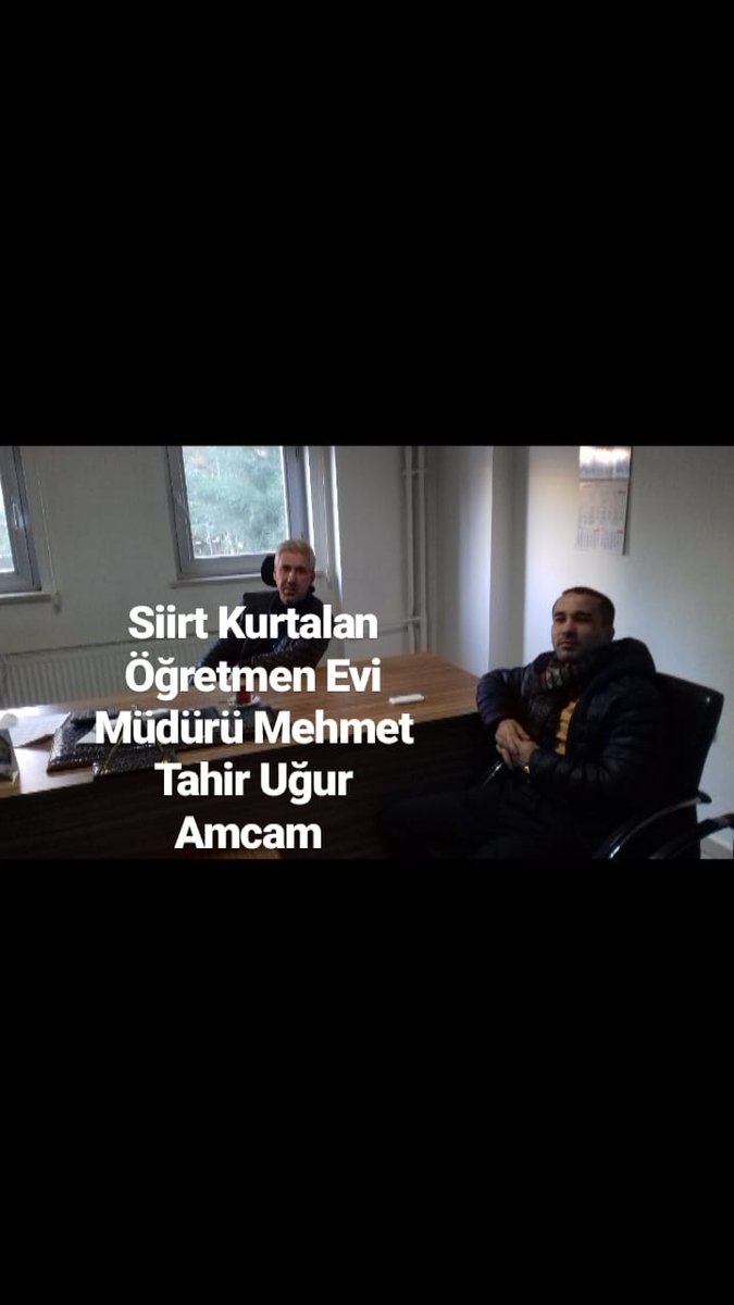 Siirt Kurtalan Öğretmen Evi Müdürü Mehmet Tahir Uğur Amcam . Kendisinin Göstermiş Olduğu İlgi ve Alakasından Dolayı Kendisine Teşekkür Ediyorum . Allah Kendisinden Razı Olsun . Siirt Seyide Bağdayelidir .
