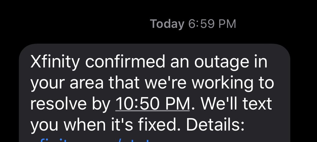 Jninej9j's tweet image. Internet has been out most of the day forcing me to take a half vacation day. And now it’s out again until almost 11pm tonight. 
More than a $20 credit is gonna have to do @Xfinity #xfinity #xfinitysucks #xfinityrefund