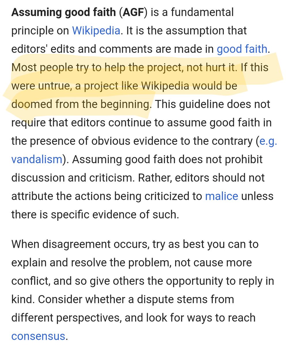 Assuming good faith is a fundamental principle at Wikipedia  https://en.wikipedia.org/wiki/Wikipedia:Assume_good_faith