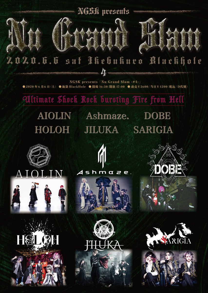 NGSK7's tweet photo. 【先行開始！】
本日(4/18)12:00〜先行受付がスタートしております！

NGSK presents
「Nu Grand Slam -#4-」

■6月6日（土）
■池袋 BlackHole
op16:30 st17:00

出演：
AIOLIN
Ashmaze.
DOBE
HOLOH
JILUKA
SARIGIA
（AtoZ）

チケット：
［先行受付期間］5/10(日)18:00迄
https://t.co/bQmYL4sdMF https://t.co/cOiQw180BF