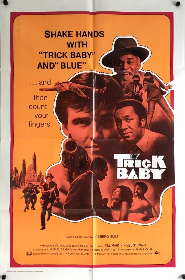AngusKohm's tweet photo. #FridayNightAtTheHomeDriveIn
Trick Baby (1972) by #LarryYust
based on the novel by #IcebergSlim
w/ #KielMartin #MelStewart #VerneeWatson #TedLange & more!
"Shake hands with "Folks" and "Blue." And then count your fingers!"
#Crime #Blaxploitation #Action
#NotQuiteClassicCinema https://t.co/GM2PGn47je