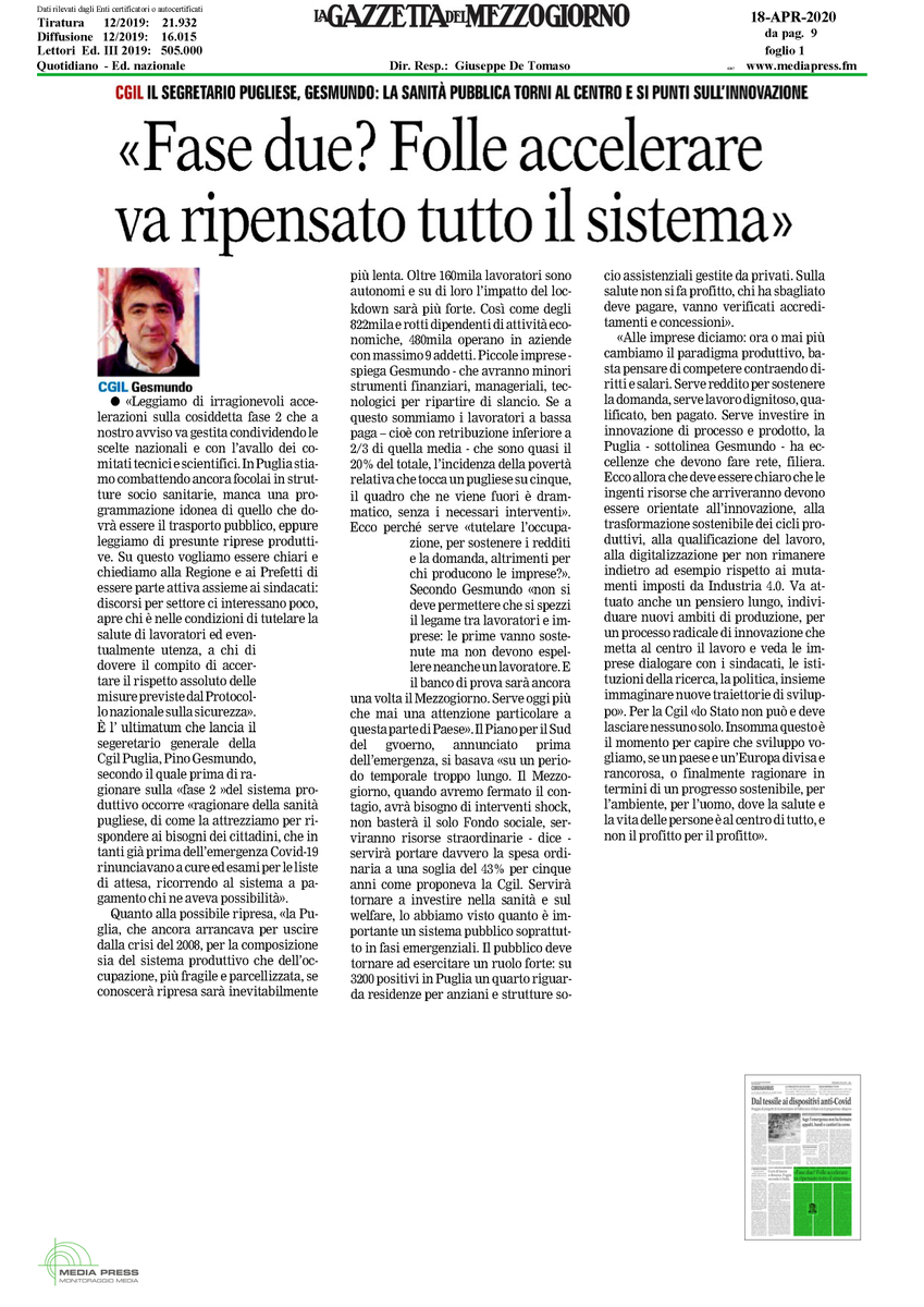 "La fase 2 dovrà essere gestita a livello nazionale e con i comitati scientifici. Il Sud sarà il banco di prova della ripresa, occorrerà un nuovo paradigma produttivo con un forte intervento del pubblico che non lasci solo nessuno"
L'intervento di <a href="/GesmundoPino/">Pino Gesmundo</a> su <a href="/LaGazzettaWeb/">La Gazzetta del Mezzogiorno</a>
