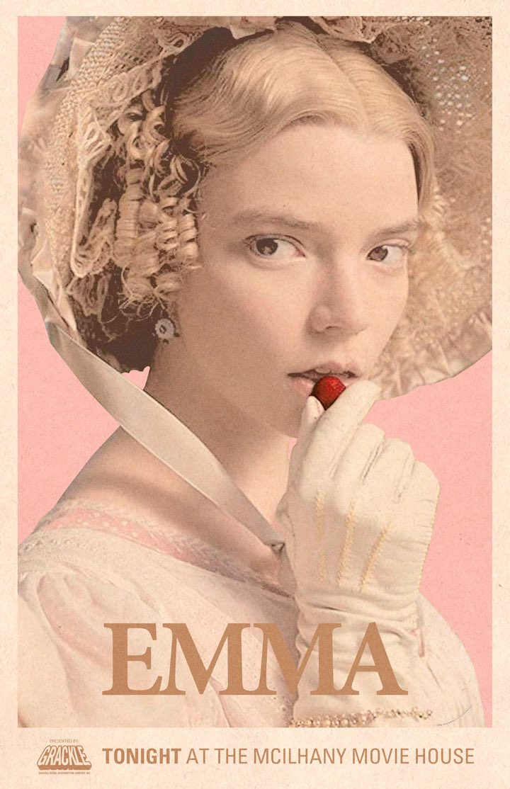 Made a custom poster for our extremely exclusive shelter in place screening of Emma tonight. We had the whole theatre to ourselves!