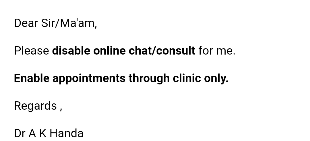 Kindly disable online chat/consult.Enable appointments through clinic only on  @Practo .Thanks