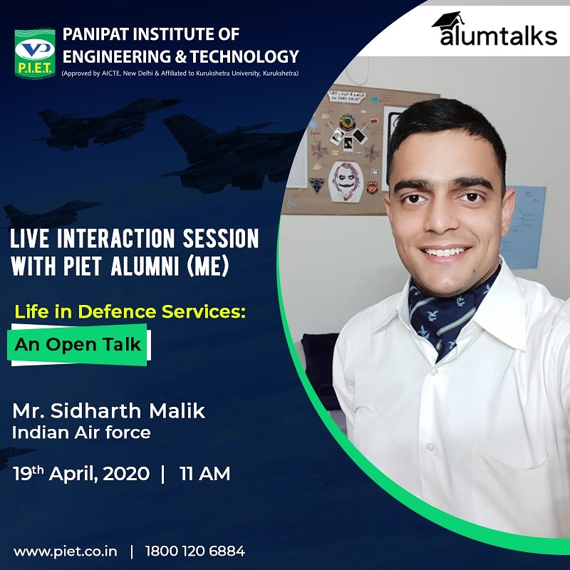 PIETPanipat's tweet image. If you  dream of serve your nation!
Join in the upcoming Interaction session with Mr. Sidharth Malik. The aim this session is talk about Life in Defense Services: An Open Talk. 
#PIETAlumni #PIET #Interactionsession #IndianAirForce #ME