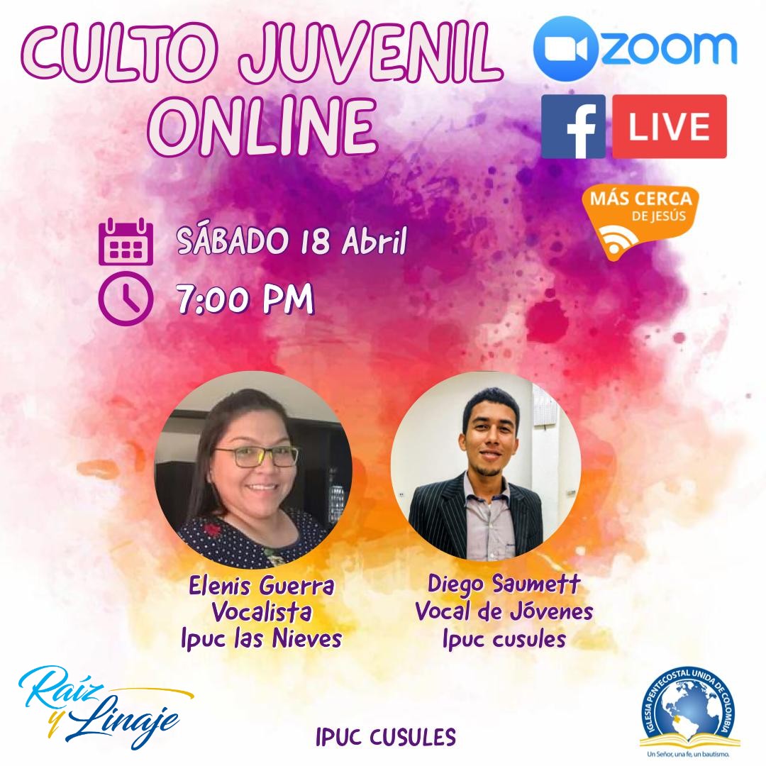 ipucusules's tweet photo. No puedes perderte nuestro culto juvenil virtual IPUC CUSULES. Hoy sábado 18 de abril a las 7:00 pm por Facebook Live y zoom. #yosoycusulista #máscercadejesús #JovenesCusules https://t.co/0BtDXjRT9K
