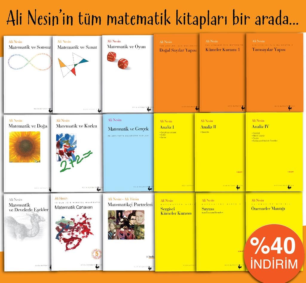 Ali Nesin'in tüm matematik kitapları internet sitemize özel %40 indirimde: 18 kitap 477 tl yerine 286 tl! 
Ayrintılı bilgi ve sipariş için:
nesinyayinevi.com

#alinesin #nesinyayinevi #nesinmatematik #nesinmatematikkoyu #matematikkitapları