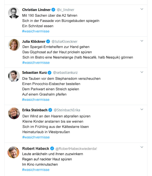 Best of Social Media: #Wasichvermisse

Unter #wasichvermisse teilen Twitter-Promis ihre Sehnsüchte mit und listen die kleinen Dinge des Lebens auf, die der Lockdown uns vermiest. Nun machen auch diese Politiker mit.  TITANIC präsentiert die Höhepunkte: