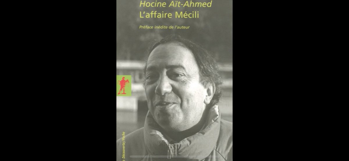 Hocine Aït Ahmed lui, écrit un livre sur le meurtre de Ali Mecili