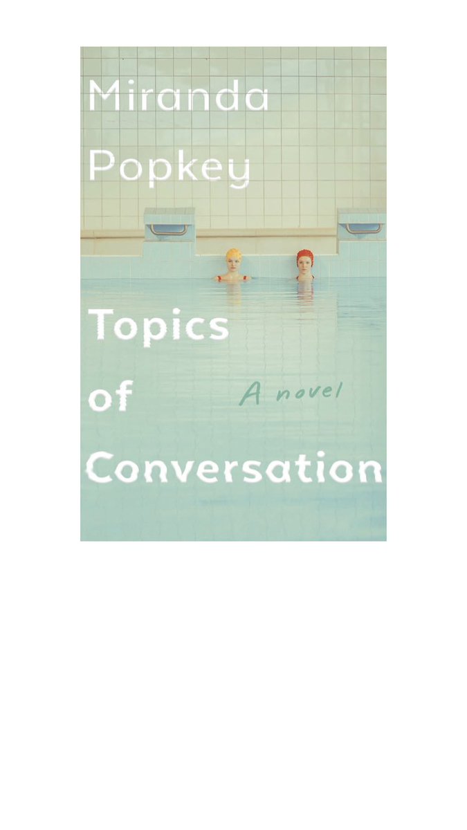 36/52Topics of Conversation by Miranda Popkey. “If you’re rich it’s not called getting drunk, it’s called having a good time.”... #52booksin52weeks  #2020books  #booksof2020  #pandemicreading