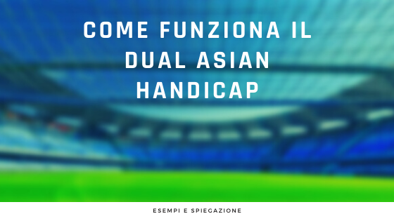 Betpractice_IT's tweet photo. Cos'è il Dual #AsianHandicap❓ Qualche esempio per comprenderlo meglio...

🔗 https://t.co/e5YhtzK2Qi https://t.co/JwjBMoAMGJ