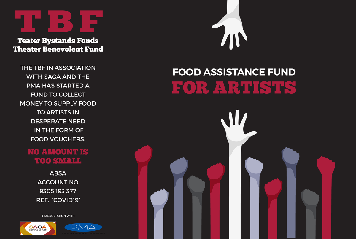 CALL FOR DONATIONS!
FOOD ASSISTANCE FUND FOR SA ARTISTS
The TBF in association with SAGA and the PMA has started a collection drive to supply food vouchers to artists in desperate need. 
BANK DETAILS ON THE FLYER-please open your hearts to help our actors!#Covid19inSA #IamActorSA