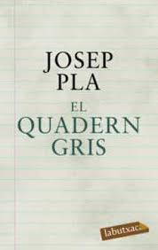 CarlesAls's tweet photo. Reprenc la lectura d'aquest llibre que vaig deixar a mitges en 2012 #JosepPla #QuadernGris @labutxaca https://t.co/1NiQ8ZaLw8