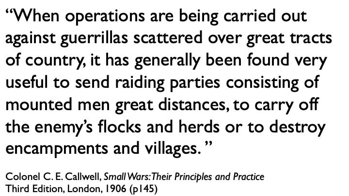 Again, it must be remembered that the “guerrillas” of whom he writes were in fact the populations of places occupied by the British, who had no doubt previously been minding their own business… He is apparently determined to destroy their homes and food supplies.  #BritishEmpire