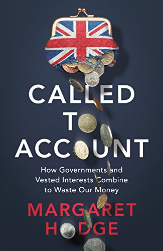 DAY 29: "Called To Account" by Margaret Hodge.How can public finances handle the huge costs of Covid-19? This outstanding book focuses on tax and spending over the last decade, but will resonate now as we collectively reconsider what is fair and what we value. #lockdownlibrary