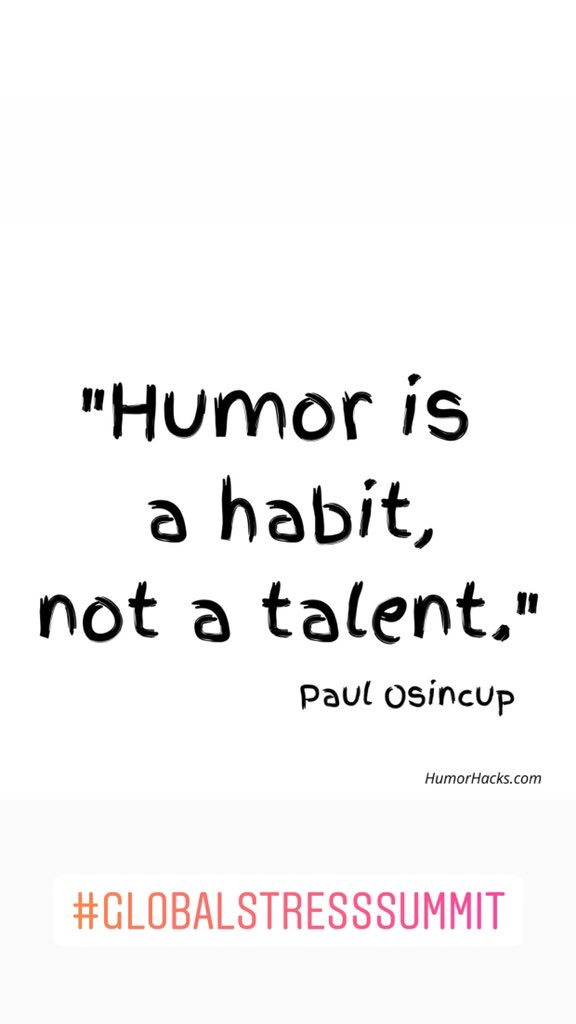 KarynBuxman's tweet image. “Humor is a habit, not a talent.” 
@PaulOsincup
Love my funny friends. 
Great time on #GlobalStressSummit
You can check out the replay at GlobalStressSummit.com
#WordsOfWisdom
#ChooseHumor
#HumorConnects
#HumorHelps
#HumorHeals
#Quote